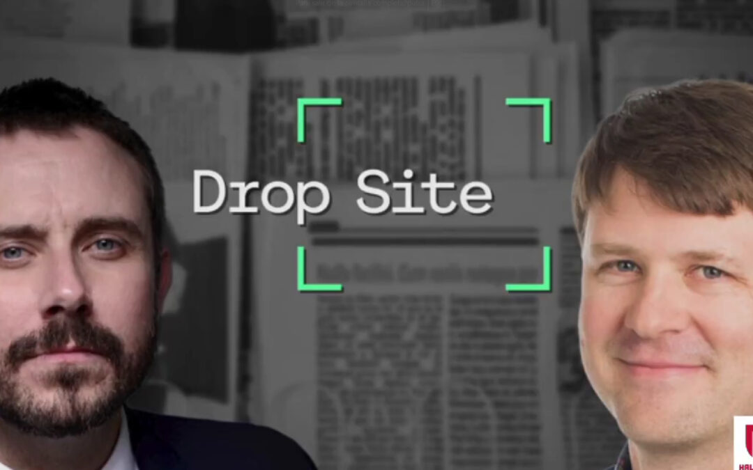 Periodistas ex The Intercept lanzan nuevo sitio de investigación y filtraciones «Drop Site News»